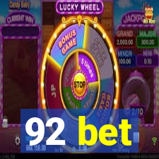 92 bet